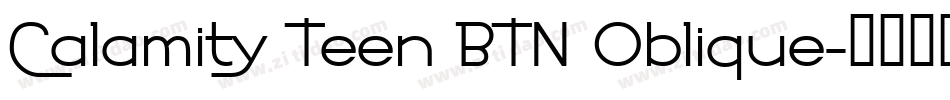 Calamity Teen BTN Oblique字体转换